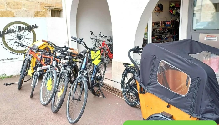 Cycles Bruges -    Magasin Velo Bordeaux   Reparation Velo Bordeaux   Location Velo Bordeaux Tout - Bruges